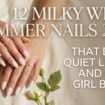12 Milky White Summer Nails 2026 That Define Quiet Luxury and Clean Girl Beauty