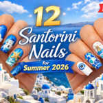 12 Santorini Nails for Summer 2026: Mediterranean Nail Ideas You’ll Love