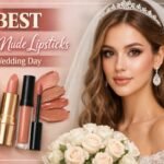50+ Best Natural Nude Lipstick Options for Your Wedding Day
